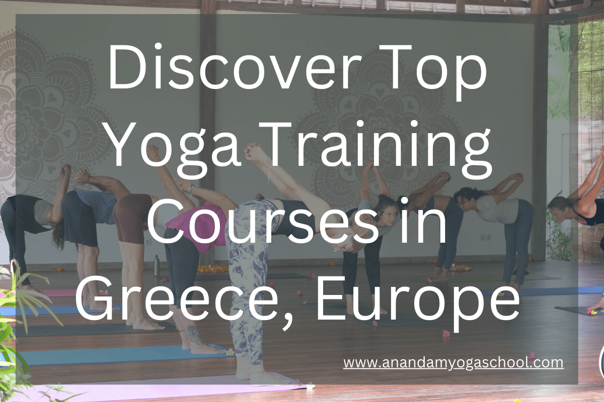 Your Guide to the Best Yoga Training Courses in Greece, Europe